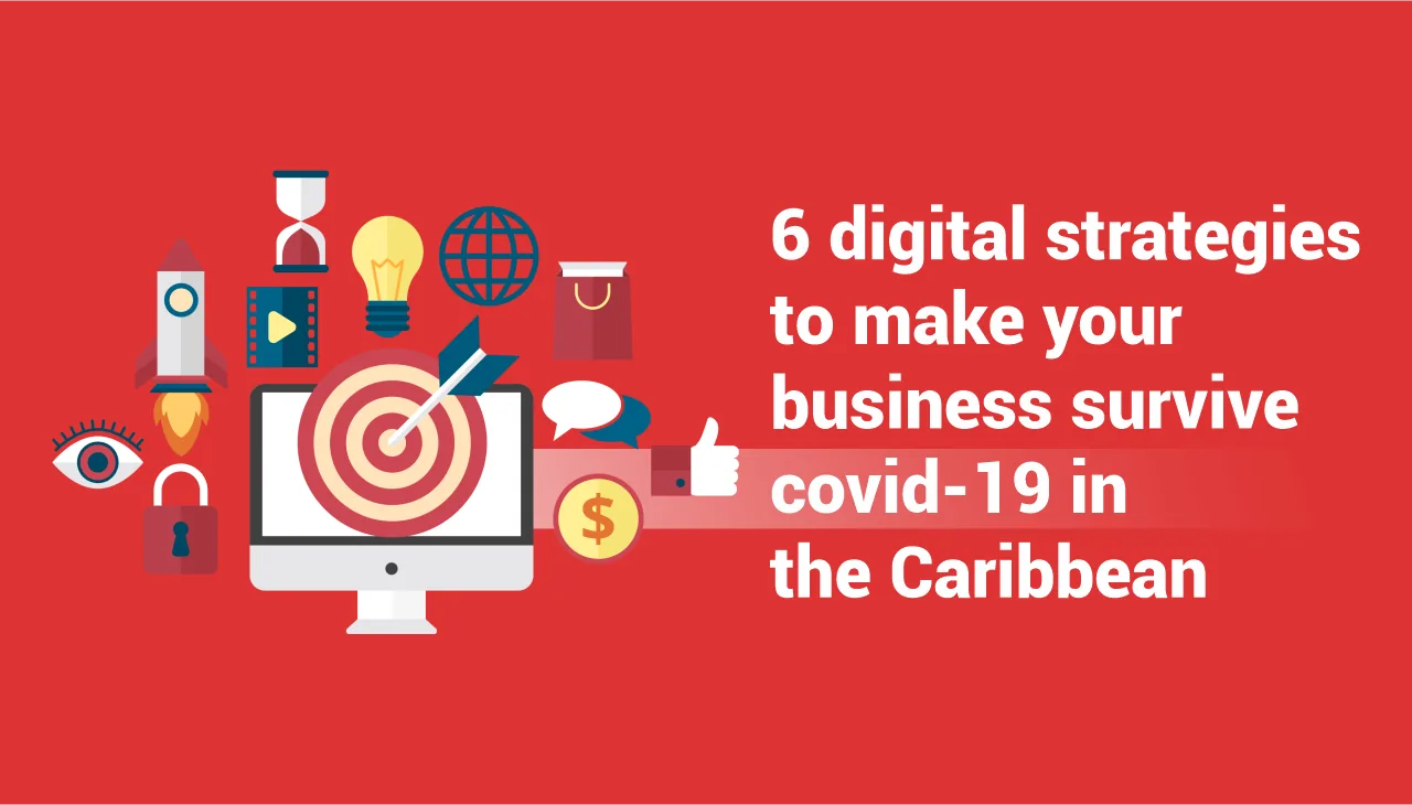 estrategias para que tu negocio sobreviva al covid-19 en el Caribe