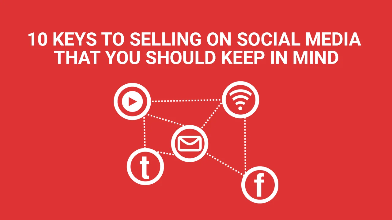 CLAVES PARA VENDER EN REDES SOCIALES