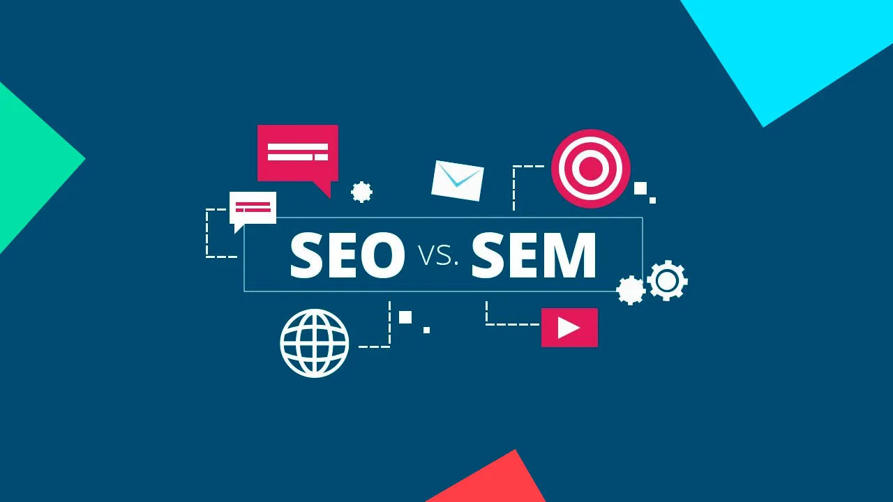 SEO VS SEM 2022 What Is the Difference Between SEO and SEM?