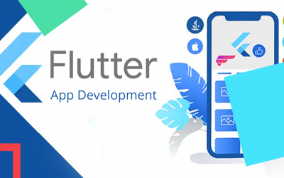 Flutter App Development – Why Should You Use Flutter?